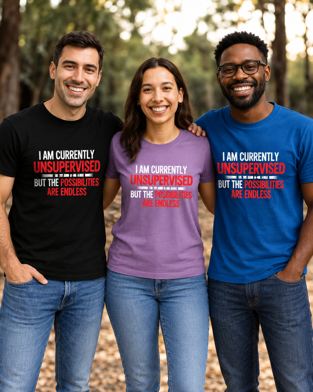Currently Unsupervised Funny Graphic Tee